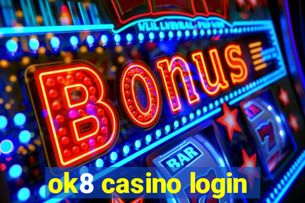 ok8 casino login